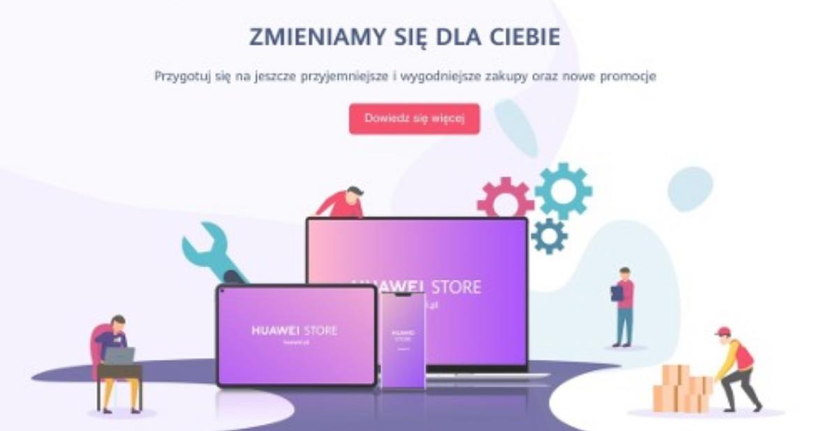 Sklep internetowy huawei.pl został uruchomiony w nowej odsłonie. Pojawiły się nowe opcje płatności